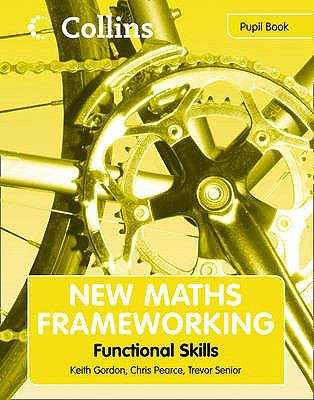 Book cover of New Maths Frameworking - FUNCTIONAL SKILLS PUPIL BOOK [2nd edition] (PDF)