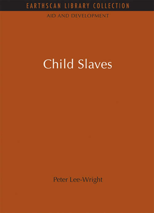 Book cover of Child Slaves: Child Slaves (Aid and Development Set)