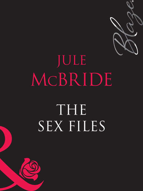 Book cover of The Sex Files (ePub First edition) (Mills And Boon Blaze Ser.)