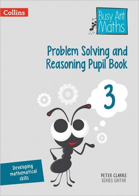 Book cover of Busy Ant Maths Problem Solving And Reasoning Pupil Book 3 (PDF)