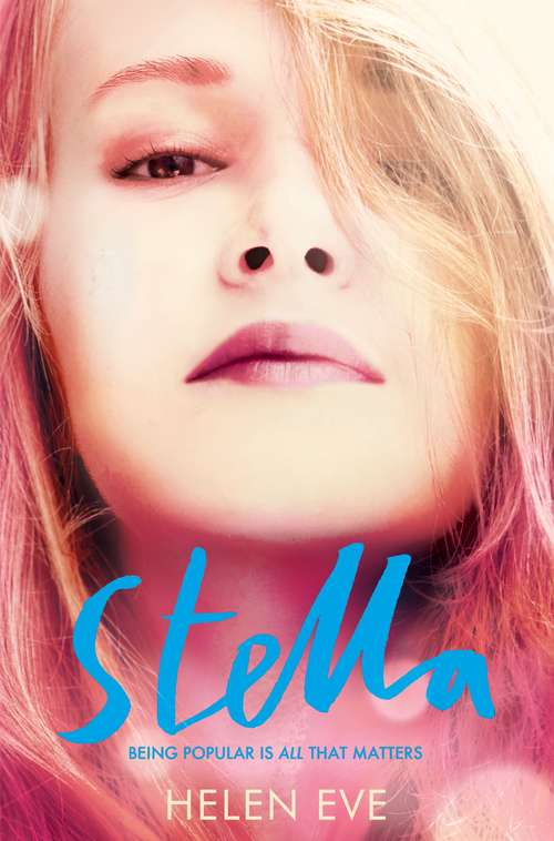 Book cover of Stella: A Novel (The\temperley High Ser. #1)