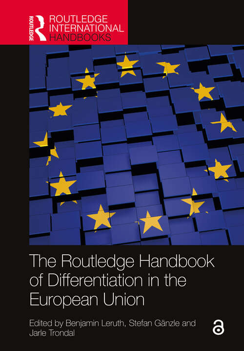 Book cover of The Routledge Handbook of Differentiation in the European Union (Routledge International Handbooks)