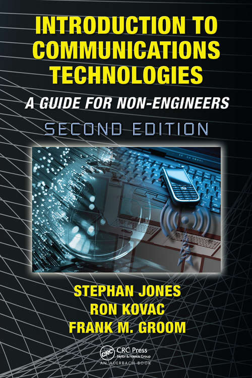 Book cover of Introduction to Communications Technologies: A Guide for Non-Engineers, (2nd Edition) (PDF)