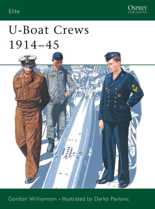Book cover of U-Boat Crews 1914–45 (Elite #60)