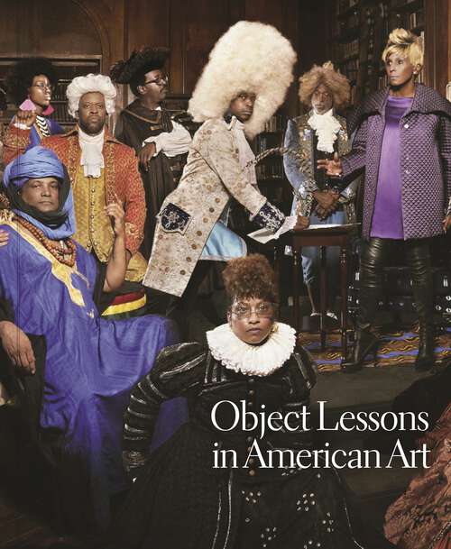 Book cover of Object Lessons in American Art