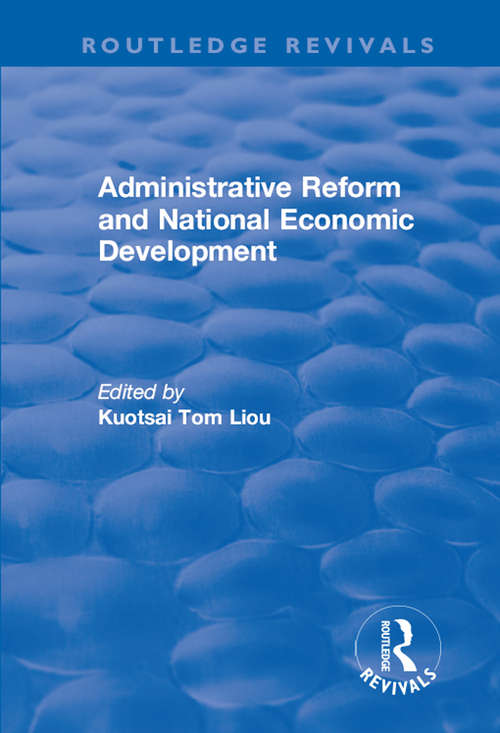 Book cover of Administrative Reform and National Economic Development (Routledge Revivals)