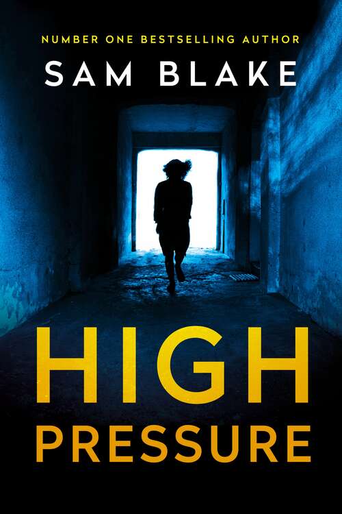 Book cover of High Pressure: A totally addictive crime thriller with a twist you won't see coming (Main)