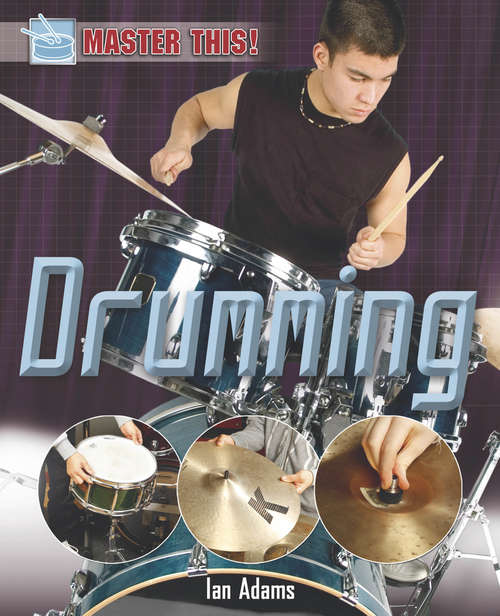 Book cover of Drumming: Drumming (Master This (PDF) #7)