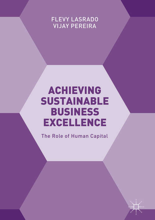 Book cover of Achieving Sustainable Business Excellence: The Role of Human Capital