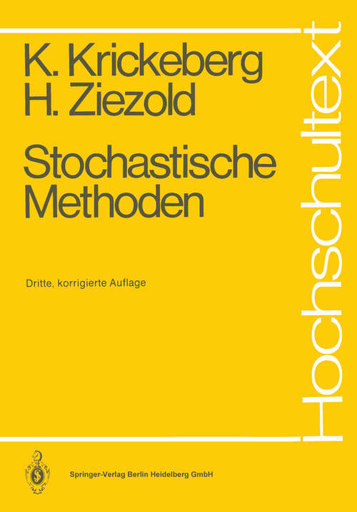 Book cover of Stochastische Methoden (3. Aufl. 1988) (Hochschultext)