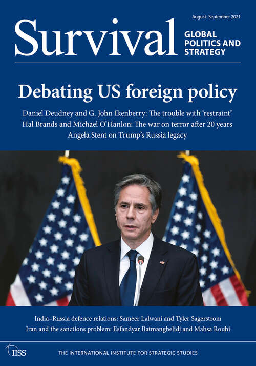 Book cover of Survival August-September 2021: Debating US Foreign Policy