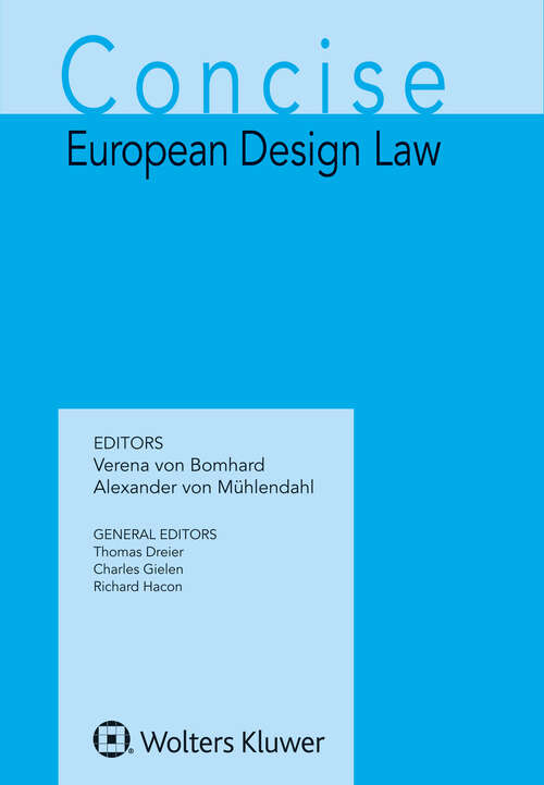 Book cover of Concise European Design Law (Concise IP Series #7)