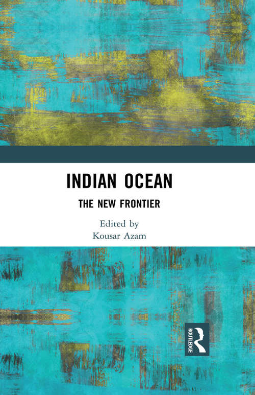 Book cover of Indian Ocean: The New Frontier