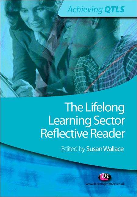 Book cover of The Lifelong Learning Sector: Reflective Reader (PDF)