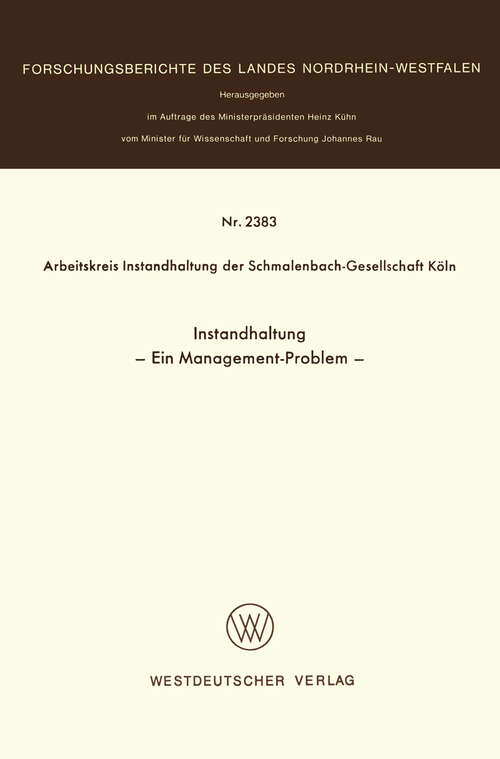 Book cover of Instandhaltung: Ein Management-Problem (1974) (Forschungsberichte des Landes Nordrhein-Westfalen)