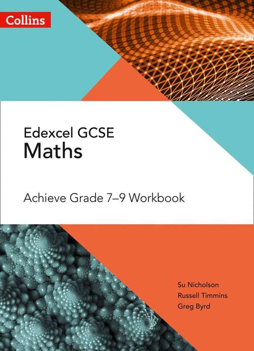 Book cover of Edexcel GCSE Maths Achieve Grade 7-9 Workbook (Collins GCSE Maths Ser.) (PDF)