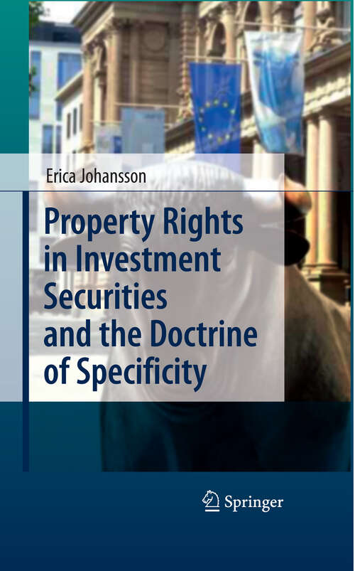 Book cover of Property Rights in Investment Securities and the Doctrine of Specificity (2009)