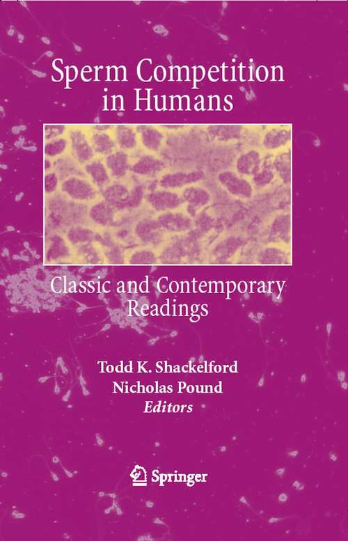 Book cover of Sperm Competition in Humans: Classic and Contemporary Readings (2006)