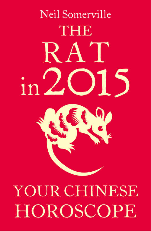 Book cover of The Rat in 2015: What The Year Of The Sheep Holds In Store For You (ePub edition)
