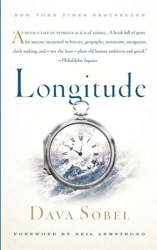 Book cover of Longitude: The True Story of a Lone Genius Who Solved the Greatest Scientific Problem of His Time (10) (The\literary Collection)