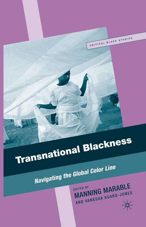 Book cover of Transnational Blackness: Navigating the Global Color Line (2008) (Critical Black Studies)