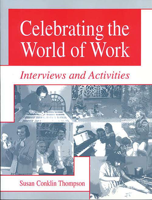 Book cover of Celebrating the World of Work: Interviews and Activities (Non-ser.)