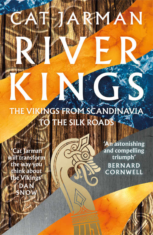 Book cover of River Kings: A New History Of Vikings From Scandinavia To The Silk Roads