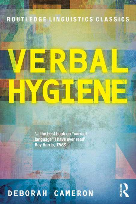 Book cover of Verbal Hygiene (Routledge Linguistics Classics)
