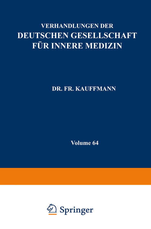 Book cover of Verhandlungen der Deutschen Gesellschaft für Innere Medizin: Vierundsechzigster Kongress Gehalten zu Wiesbaden vom 14.—17. April 1958 (1959) (Verhandlungen der Deutschen Gesellschaft für Innere Medizin #64)