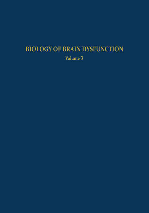 Book cover of Biology of Brain Dysfunction: Volume 3 (1975)