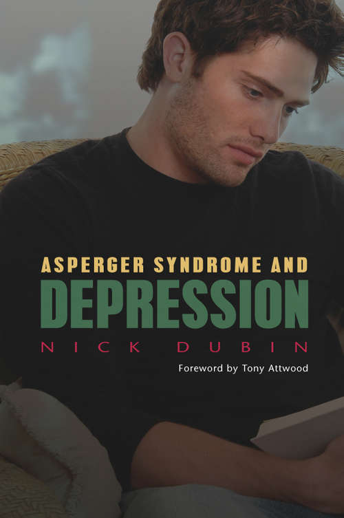 Book cover of The Autism Spectrum and Depression
