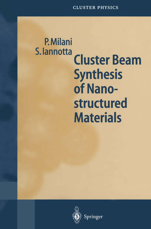 Book cover of Cluster Beam Synthesis of Nanostructured Materials (1999) (Springer Series in Cluster Physics)