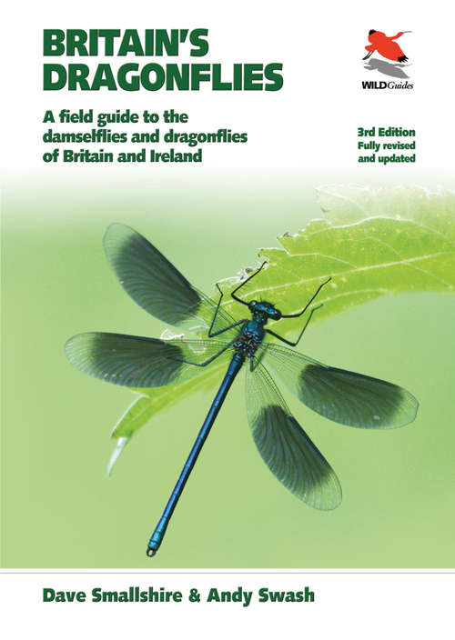 Book cover of Britain's Dragonflies: A Field Guide to the Damselflies and Dragonflies of Britain and Ireland, Fully Revised and Updated Third Edition