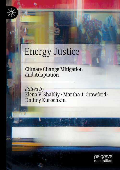 Book cover of Energy Justice: Climate Change Mitigation and Adaptation (1st ed. 2022)