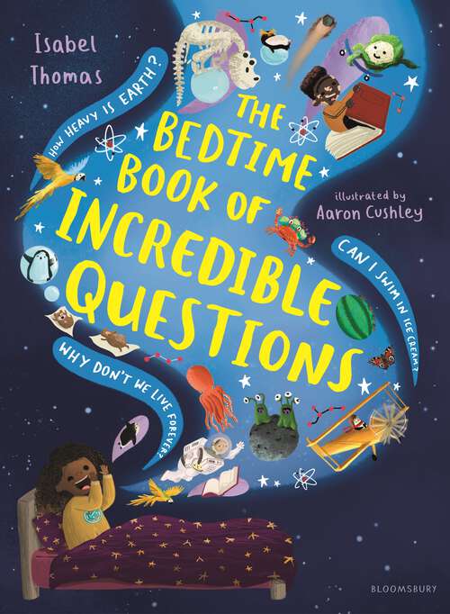 Book cover of The Bedtime Book of Incredible Questions