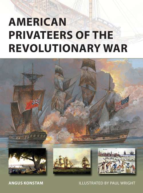 Book cover of American Privateers of the Revolutionary War (New Vanguard #279)