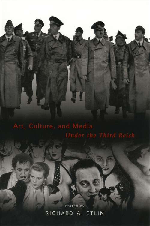 Book cover of Art, Culture, and Media Under the Third Reich