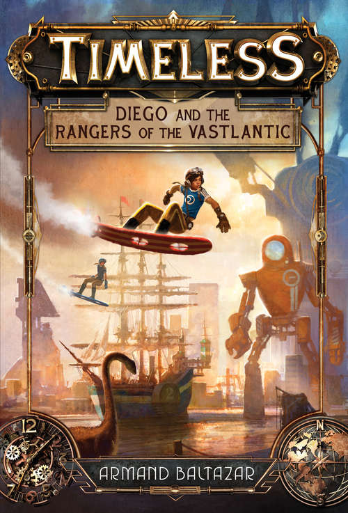 Book cover of Diego and the Rangers of the Vastlantic (ePub edition) (Timeless #1)