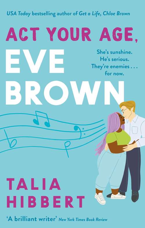 Book cover of Act Your Age, Eve Brown: the perfect feel good romcom for 2021