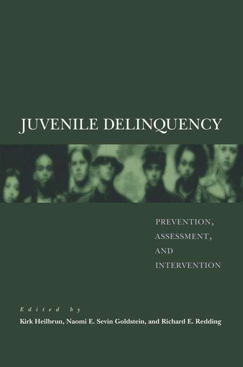 Book cover of Juvenile Delinquency: Prevention, Assessment, And Intervention