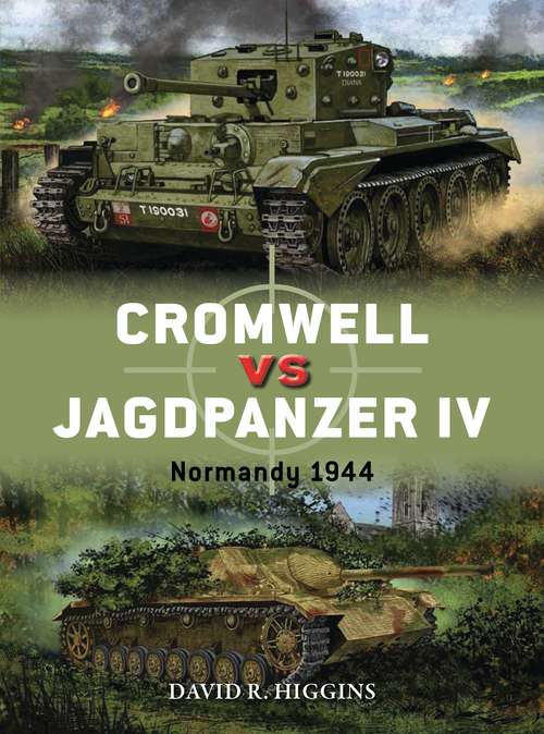 Book cover of Cromwell vs Jagdpanzer IV: Normandy 1944 (Duel #86)