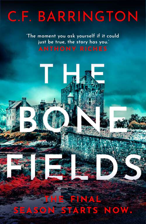 Book cover of The Bone Fields: The addictive conclusion to an immersive thriller series set in Scotland (The Pantheon Series #4)