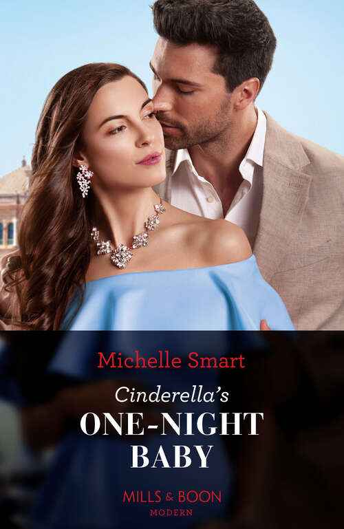 Book cover of Cinderella's One-Night Baby: The Greek Claims His Shock Heir / The Venetian One-night Baby / The Spaniard's Stolen Bride / The Sicilian's Bought Cinderella (ePub edition) (Mills And Boon Series Collections)