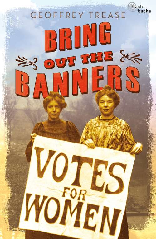 Book cover of Bring Out the Banners (Flashbacks)