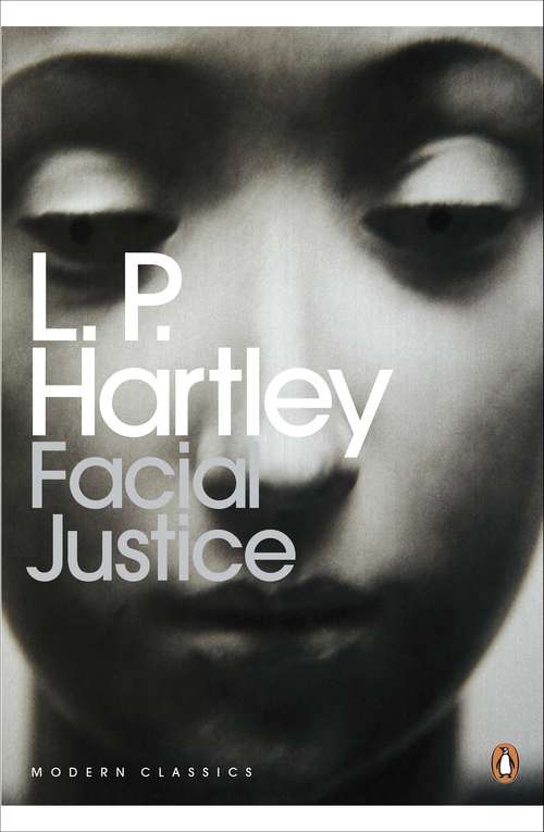 Book cover of Facial Justice (Penguin Modern Classics)