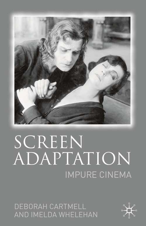 Book cover of Screen Adaptation: Impure Cinema