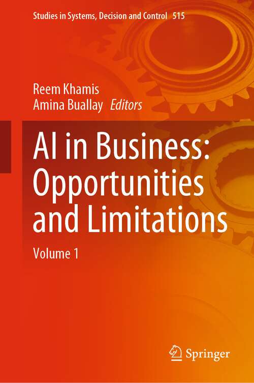 Book cover of AI in Business: Volume 1 (2024) (Studies in Systems, Decision and Control #515)