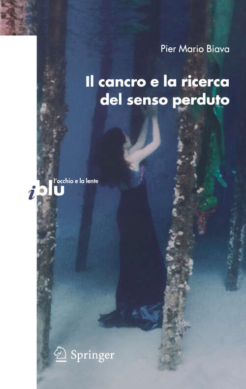 Book cover of Il cancro e la ricerca del senso perduto (2008) (I blu)