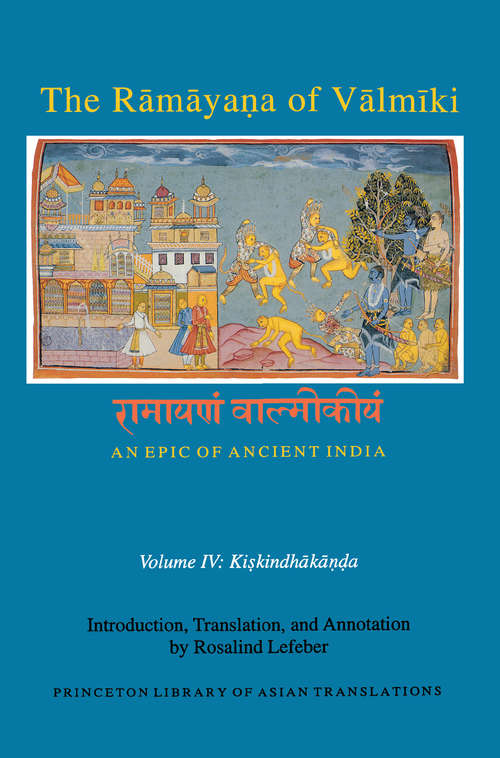 Book cover of The Rāmāyaṇa of Vālmīki: Kiskindhakāṇḍa