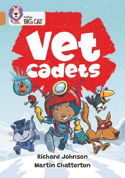 Book cover of Vet Cadets (Collins Big Cat)